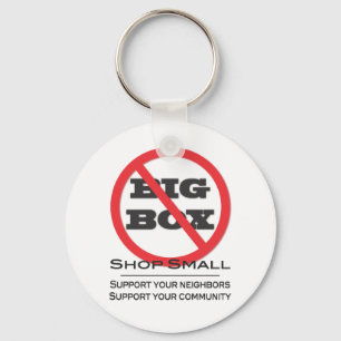 Keine Big Box Stores! Schlüsselanhänger