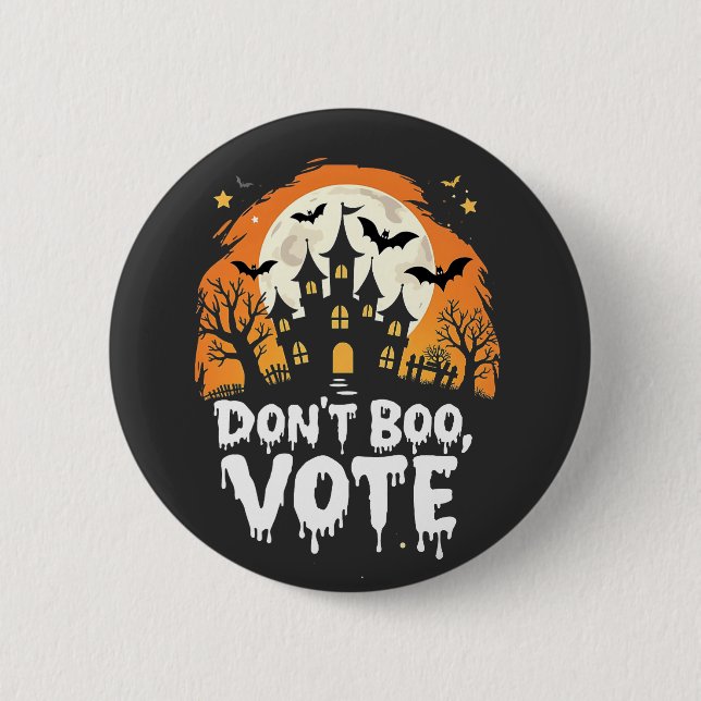 Keine Boo-Wahltagspräsidenten Button (Vorderseite)