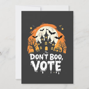 Keine Boo-Wahltagspräsidenten Einladung