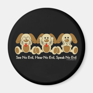 Keine bösen Welpen sehen Magnet