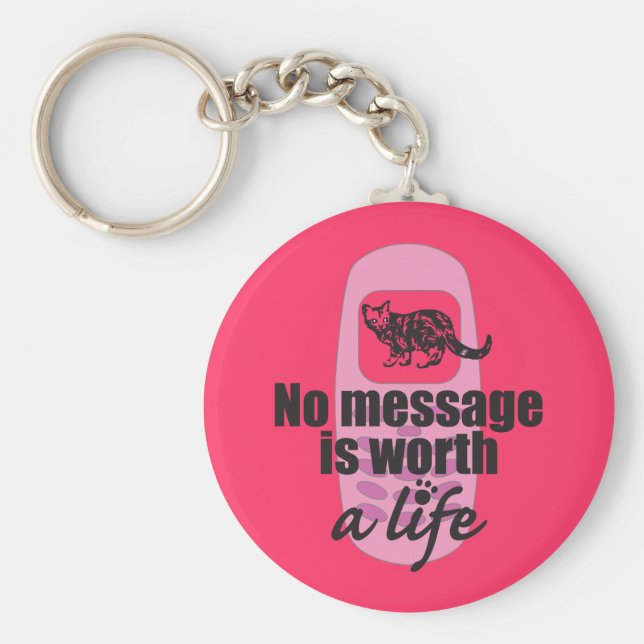 Keine Botschaft ist lebenswert Schlüsselanhänger (Vorne)