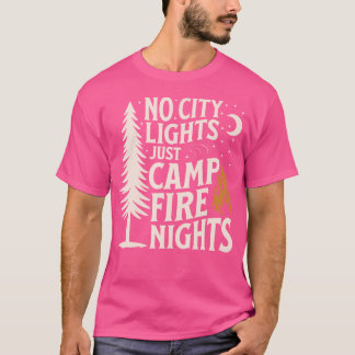 Keine City Lights Just Campfire Nächte Camping Men T-Shirt