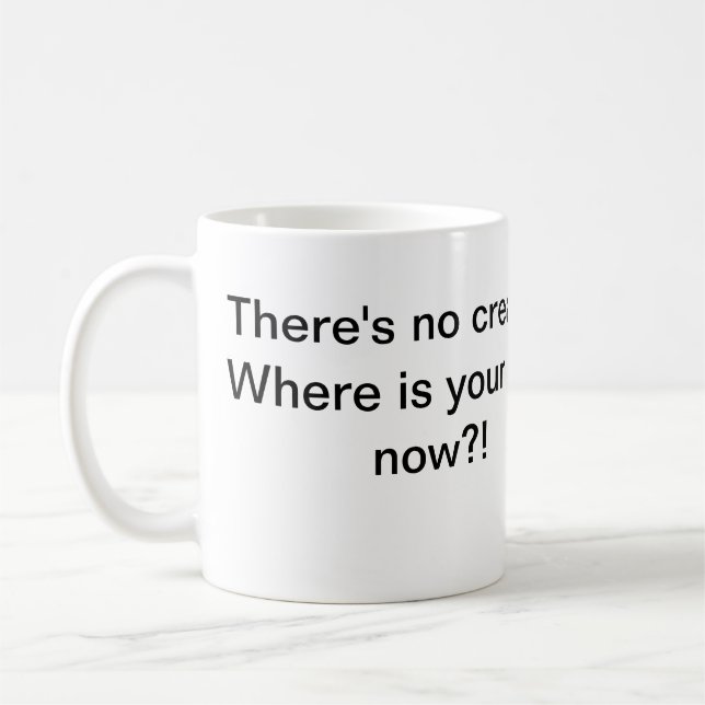 Keine Creme kein Gott Tasse (Links)