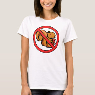 Keine Eichhörnchen Funny T-Shirt