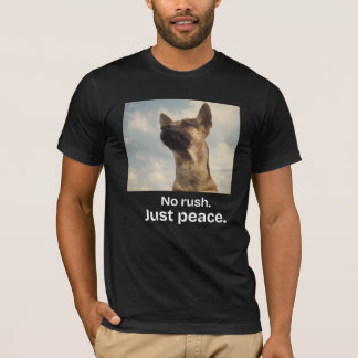 Keine Eile, nur friedliches Vintage-Hund-T-Shirt f T-Shirt