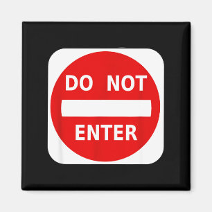Keine Einfahrt Straßenschild S Magnet