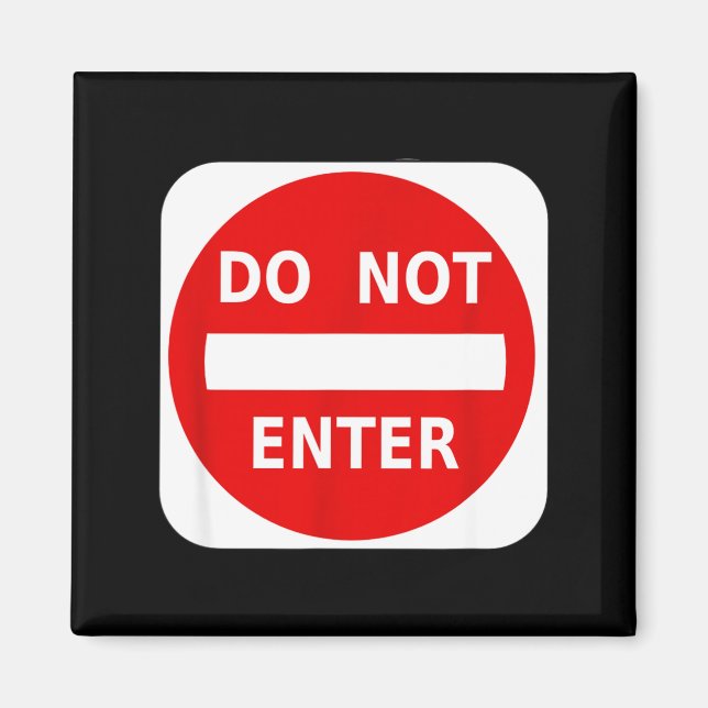 Keine Einfahrt Straßenschild S  Magnet (Vorne)