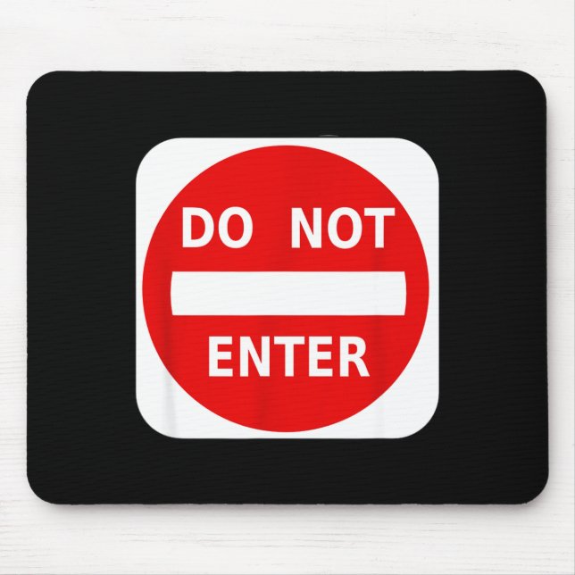 Keine Einfahrt Straßenschild S  Mousepad (Vorne)