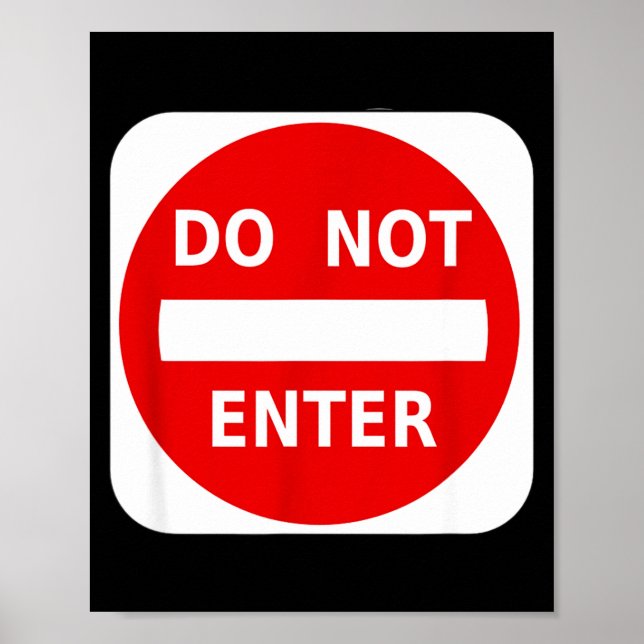 Keine Einfahrt Straßenschild S  Poster (Vorne)