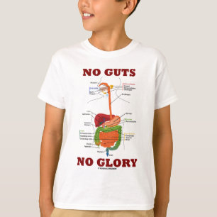 Keine Eingeweide kein Ruhm T-Shirt