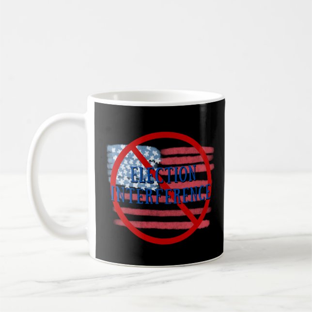 Keine Einmischung in die Wahlen - Kaffeetasse (Links)