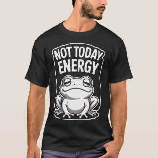 Keine Energie Heute Lustiger Frosch Faul T-Shirt