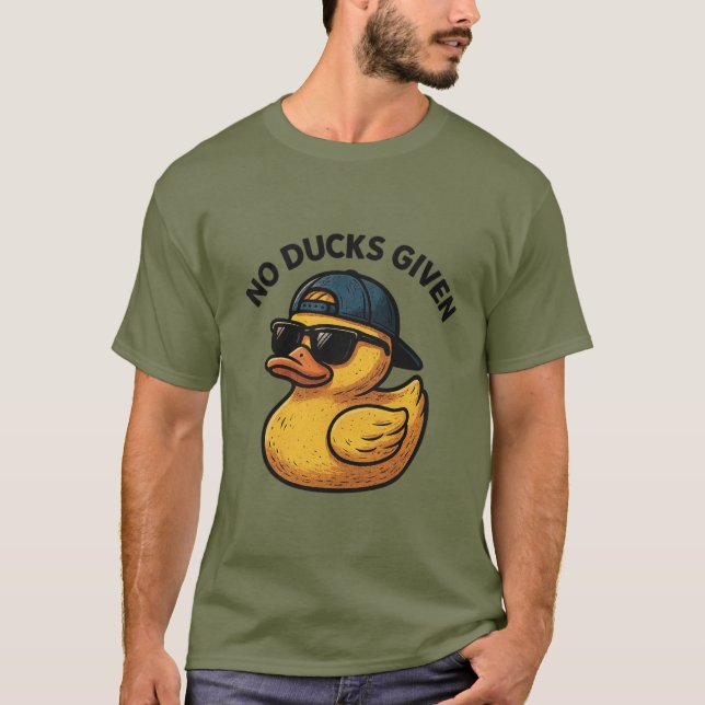 Keine Enten gegeben T-Shirt (Vorderseite)