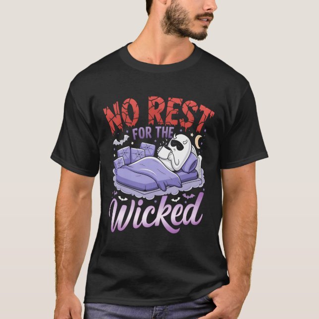 Keine Erholung für die Wicked T-Shirt (Vorderseite)
