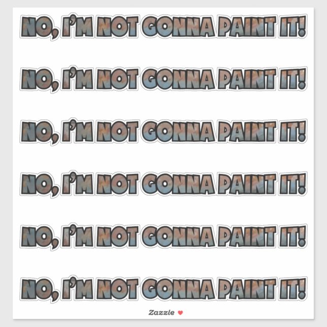 "Keine Farbe!" Individuell-geschnittener Vinylaufk Aufkleber (Blatt)