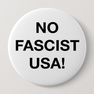 Keine faschistischen USA! Button