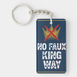 Keine Faux-King-Straße Schlüsselanhänger