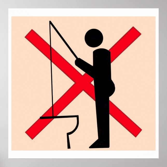 Keine Fischerei in Toilettenplakaten Poster (Vorne)