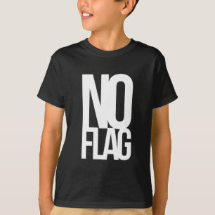 Keine Flagge T-Shirt