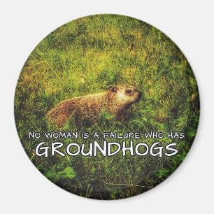 Keine Frau ist ein Ausfall, der Groundhogs Magnet