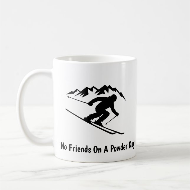 "Keine Freunde an einem Pulvertag" Kaffeetasse (Links)