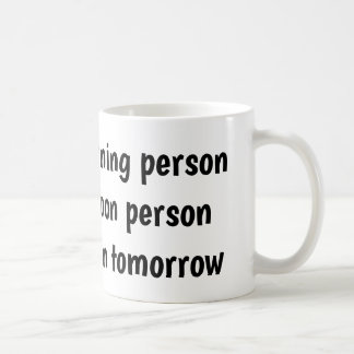 Keine Frühaufsteherin Kaffeetasse