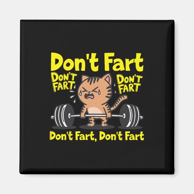 Keine Furz Funny Gym Fitness Cat Workout Weightlif Magnet (Vorne)