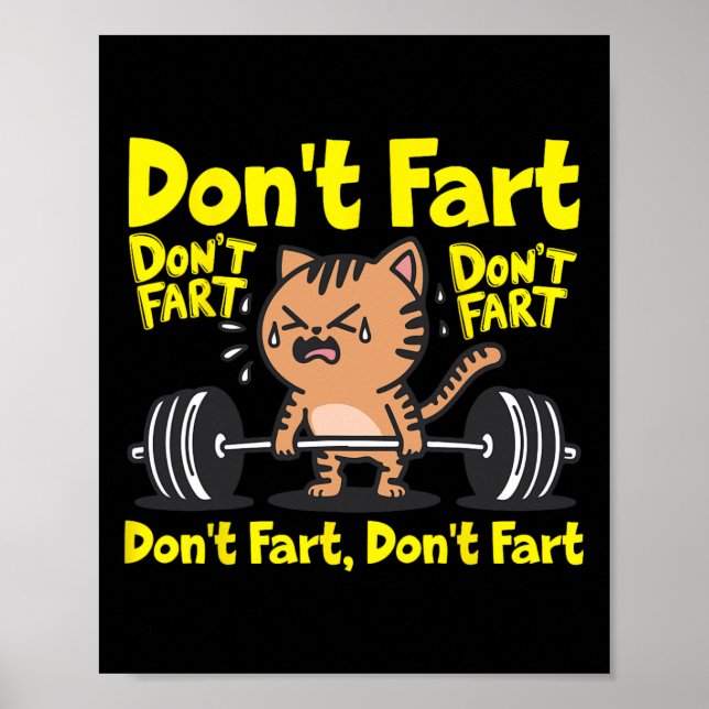 Keine Furz Funny Gym Fitness Cat Workout Weightlif Poster (Vorne)