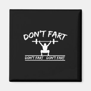 Keine Furz Funny Gym Fitness trainieren Weight Squ Magnet