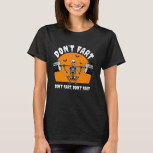 Keine Furz Halloween Skeleton Squats Funny Gym Wor T-Shirt