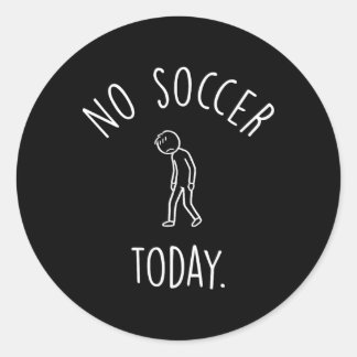 Keine Fußball Heute Traurige Strichmännchen Fußbal Runder Aufkleber
