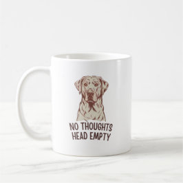 Keine Gedanken Kopf leeren Labrador Kaffeetasse