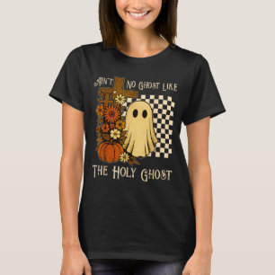Keine Geister wie der Heilige Geist christliches H T-Shirt