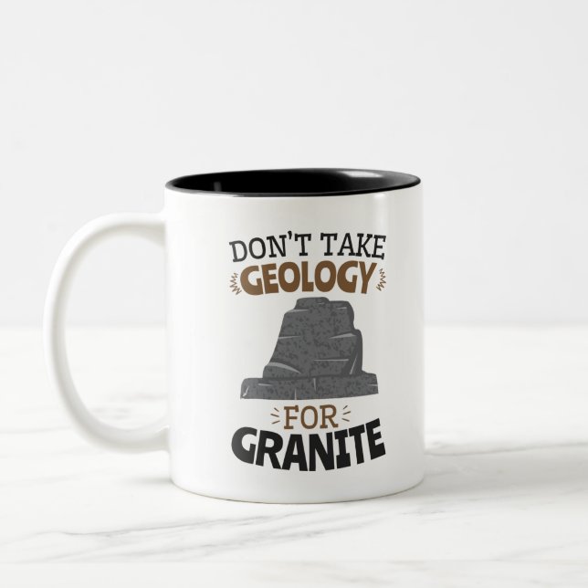 Keine Geologie für Granite Funny Geologist Zweifarbige Tasse (Links)