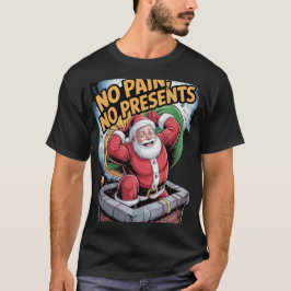 Keine Geschenke, kein Schmerz T-Shirt