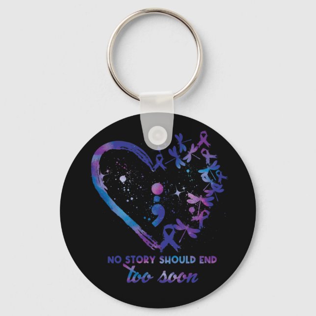 Keine Geschichte sollte bald der Suizidprävention  Schlüsselanhänger (Vorderseite)