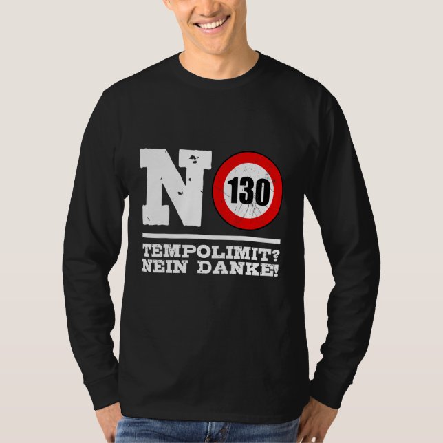 Keine Geschwindigkeitsbegrenzung auf deutschen Aut T-Shirt (Vorderseite)