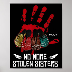 Keine gestohlenen Schwestern mehr - indigene Justi Poster
