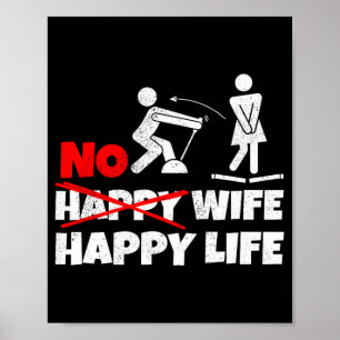 Keine glückliche Ehefrau glückliche Ehefrauen Lebe Poster
