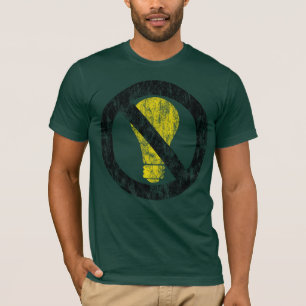 keine Glühbirnen T-Shirt