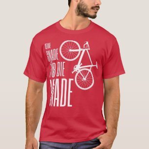 Keine Gnade für das Kalb Sprichwort Fahrrad Berg w T-Shirt