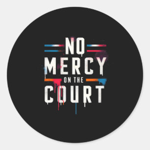 Keine Gnade für den Court Picklell Tennis Dminton  Runder Aufkleber