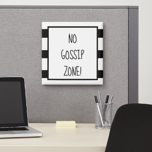 Keine Gossip Zone Black & White Office Magnet
