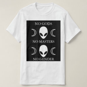 KEINE GÖTTER KEINE MEISTER KEINE GESCHLECHTS-Art 2 T-Shirt