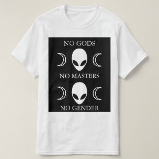 KEINE GÖTTER KEINE MEISTER KEINE GESCHLECHTS-Art 2 T-Shirt