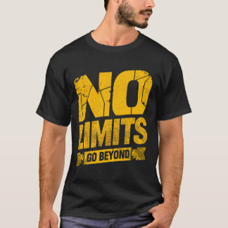 Keine Grenzen – Gehe Über Dich Hinaus – Fette Moti T-Shirt