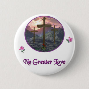 Keine größere Liebe Button
