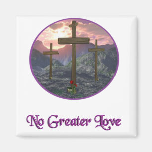 Keine größere Liebe Magnet