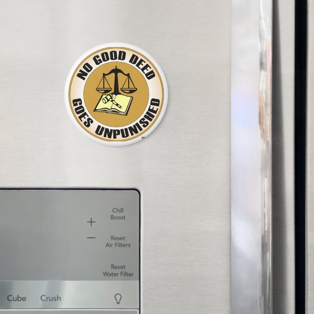keine gute Tat geht ungestraft Magnet (In Situ (Kühlschrank))