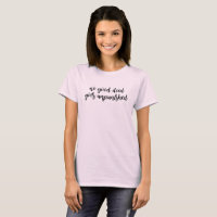 Keine gute Tat geht ungestraft T - Shirt